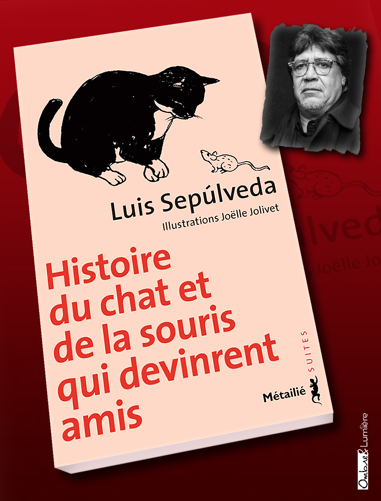 • Couv_101_Sepulveda Luis - Histoire du chat et de la souris qui devinrent amis